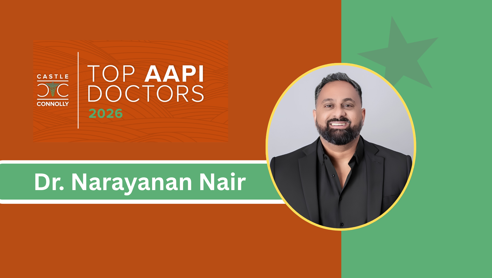 Dr. Narayanan Nair Recognized as 2026 Castle Connolly AAPI Top Doctor